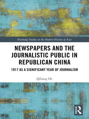 cover image of Newspapers and the Journalistic Public in Republican China
